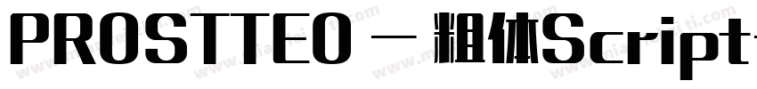 PROSTTEO - 粗体Script字体转换